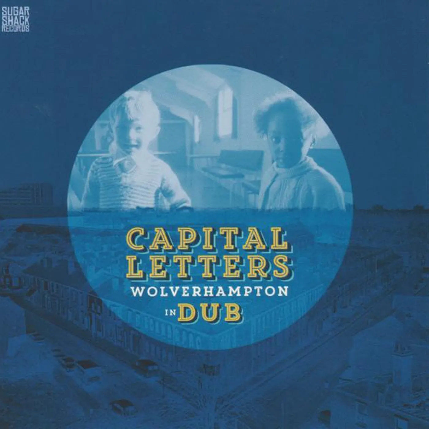 Capital Letters WOLVERHAMPTON IN DUB CD