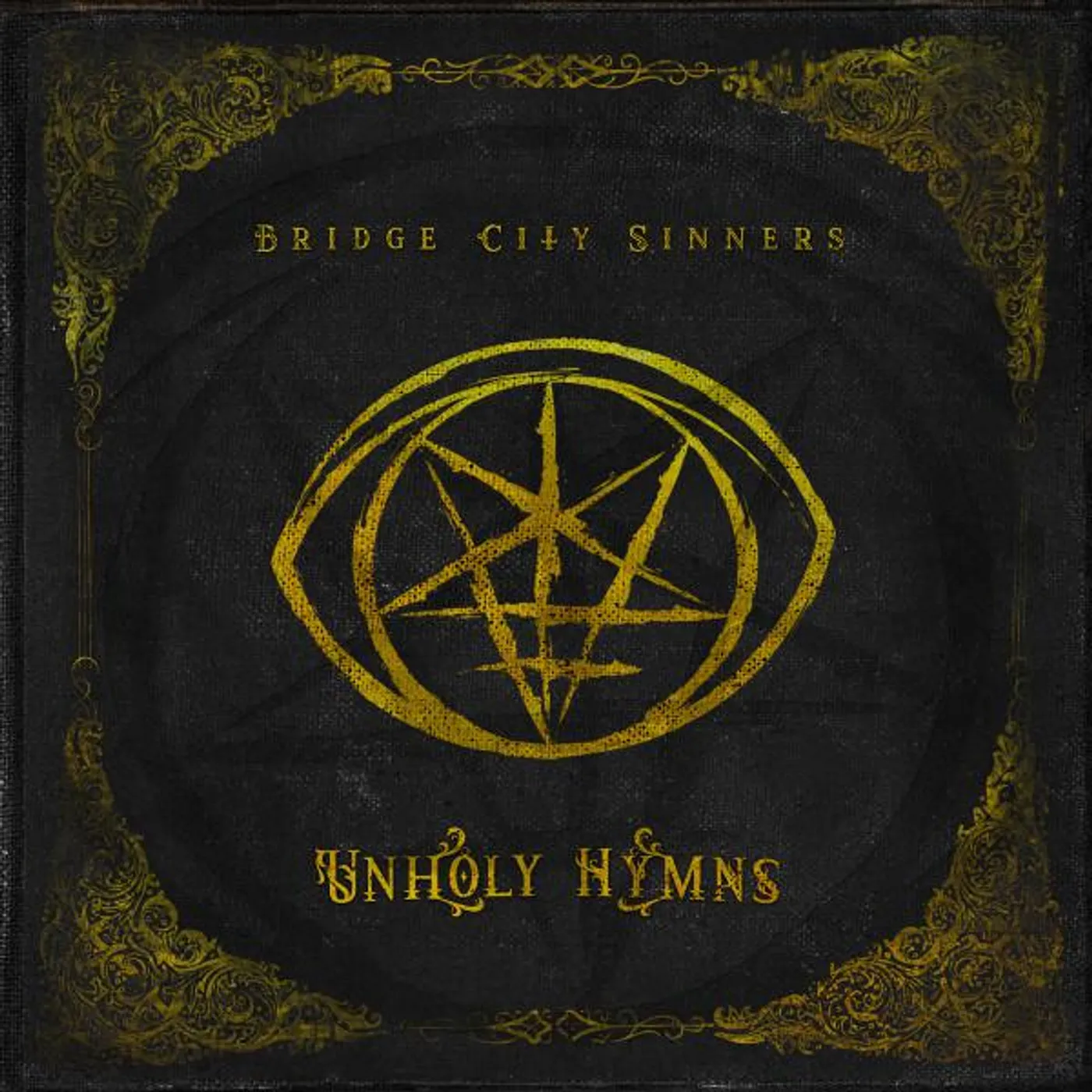 The Bridge City Sinners Unholy Hymns Vinyl Record