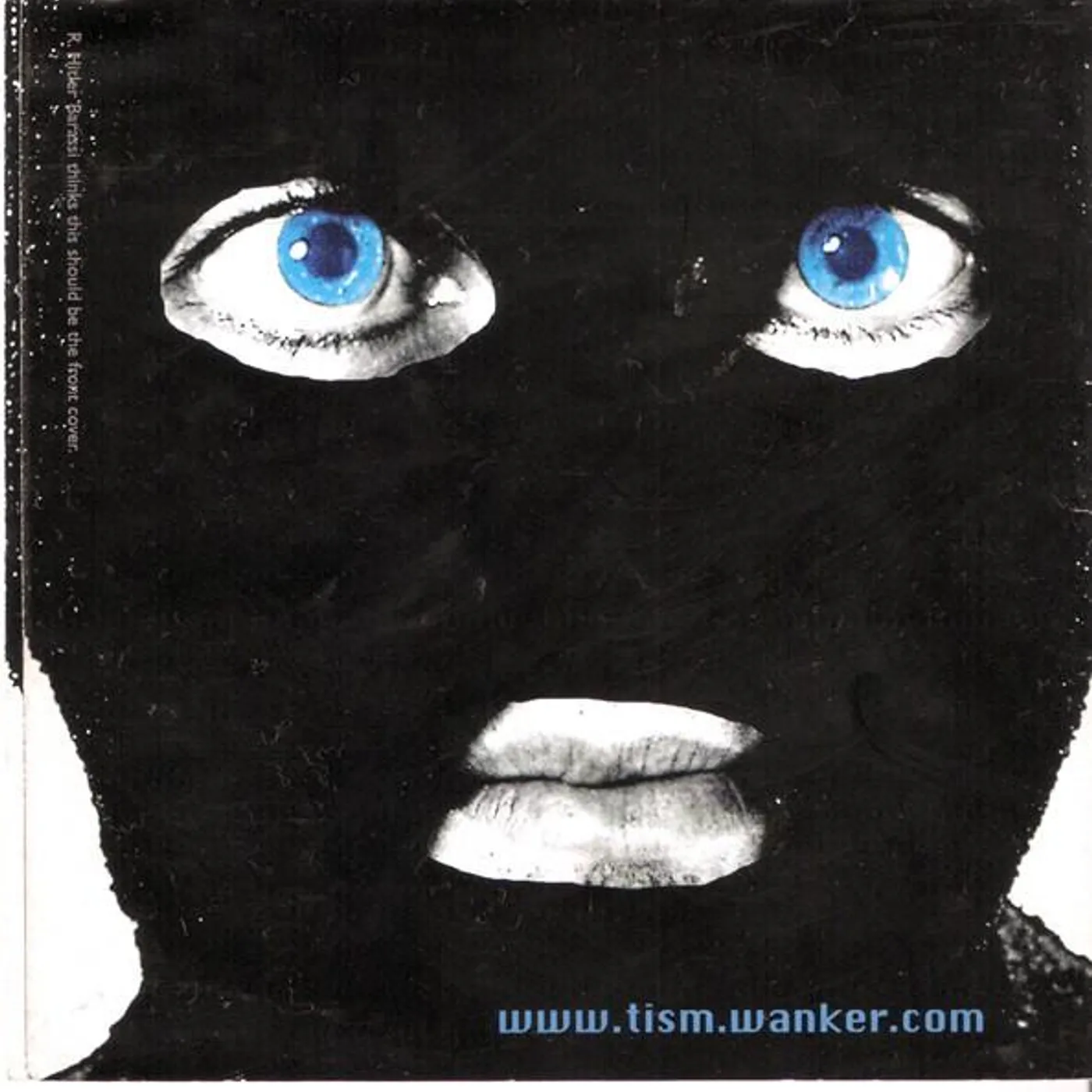 www.tism.wanker.com Vinyl Record