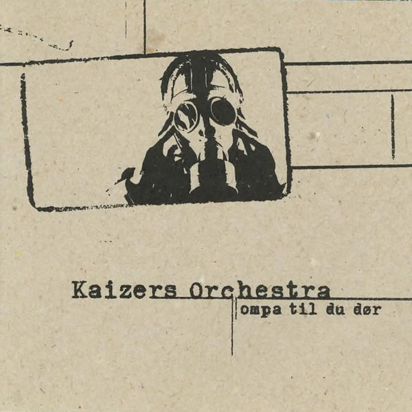 Kaizers Orchestra OMPA TIL DU DOR Vinyl Record