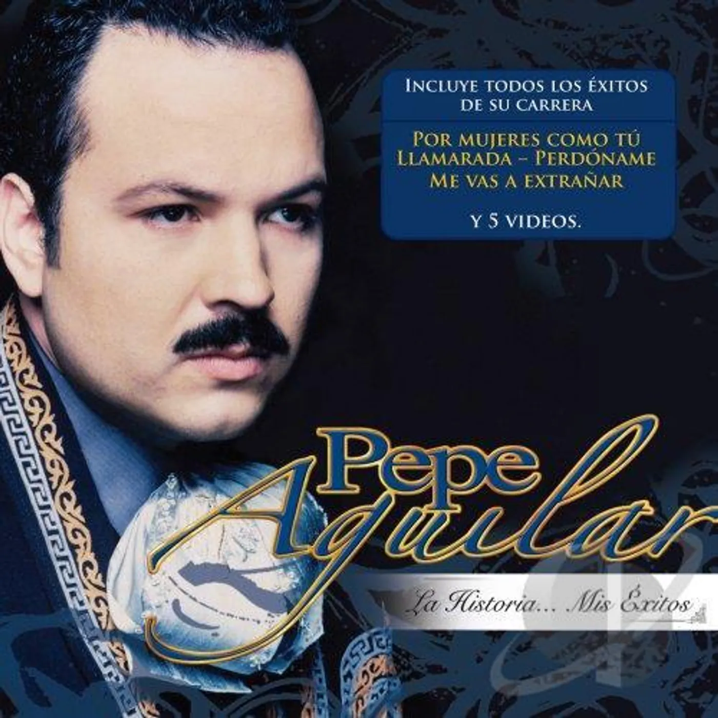 Pepe Aguilar LA HISTORIA: MIS EXITOS CD