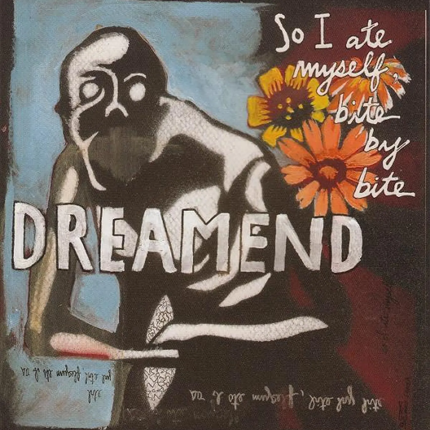Dreamend SO I ATE MYSELF BITE BY BITE CD