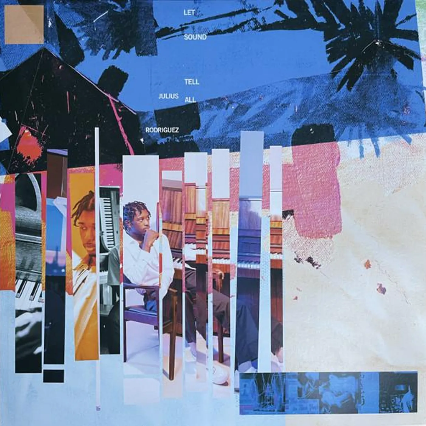 Julius Rodriguez Let Sound Tell All Vinyl Record