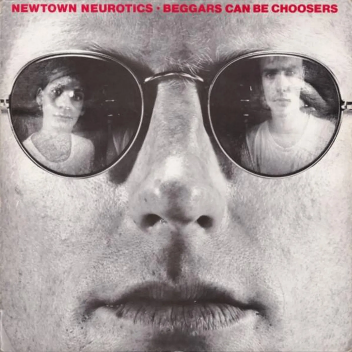Newtown Neurotics Beggars Can Be Choosers Vinyl Record