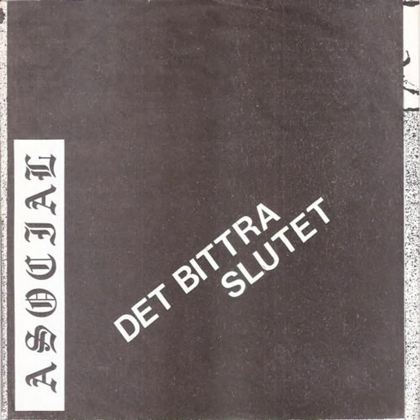 Asocial DET BITTRA SLUTET Vinyl Record - Italy Release