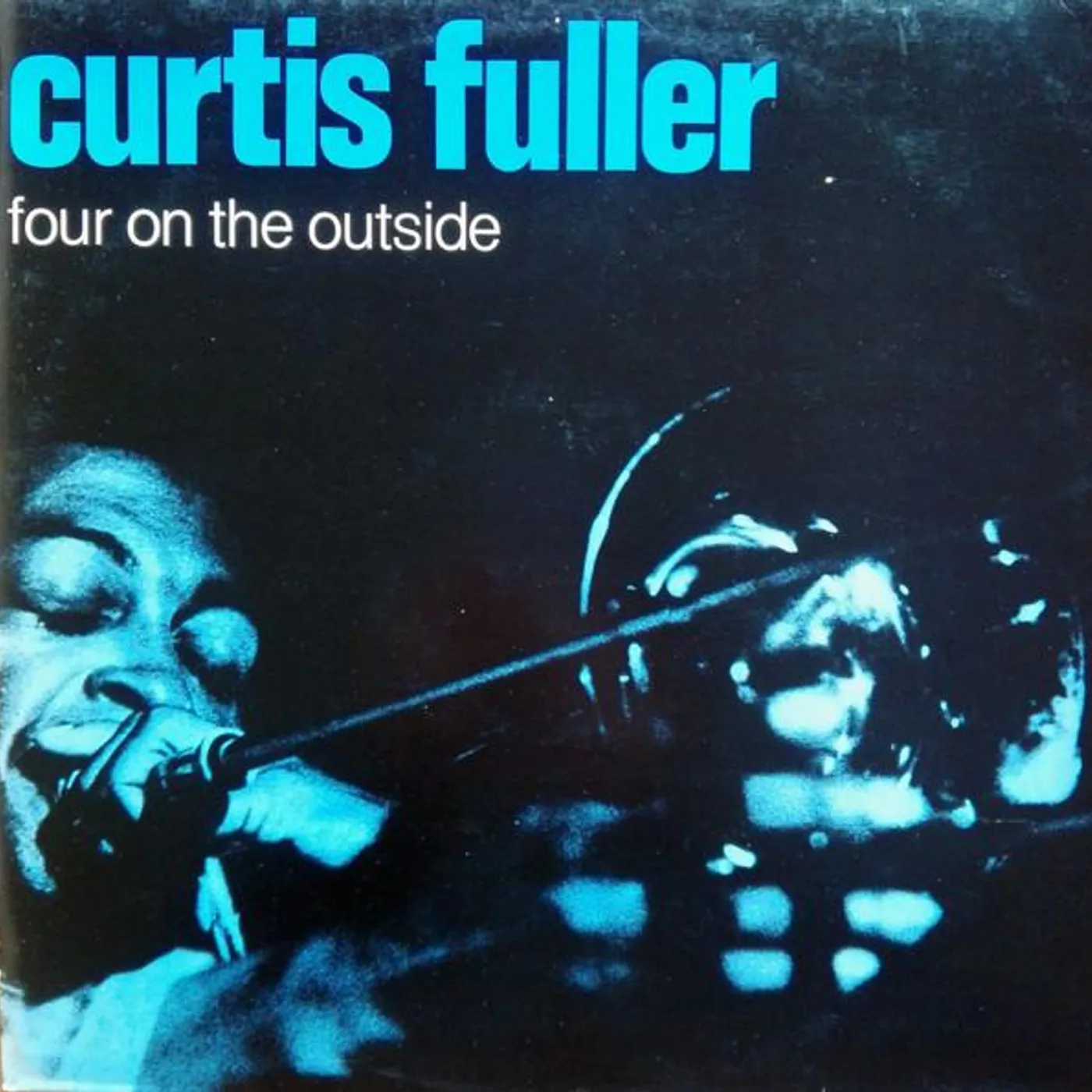 Curtis Fuller FOUR ON THE OUTSIDE Vinyl Record
