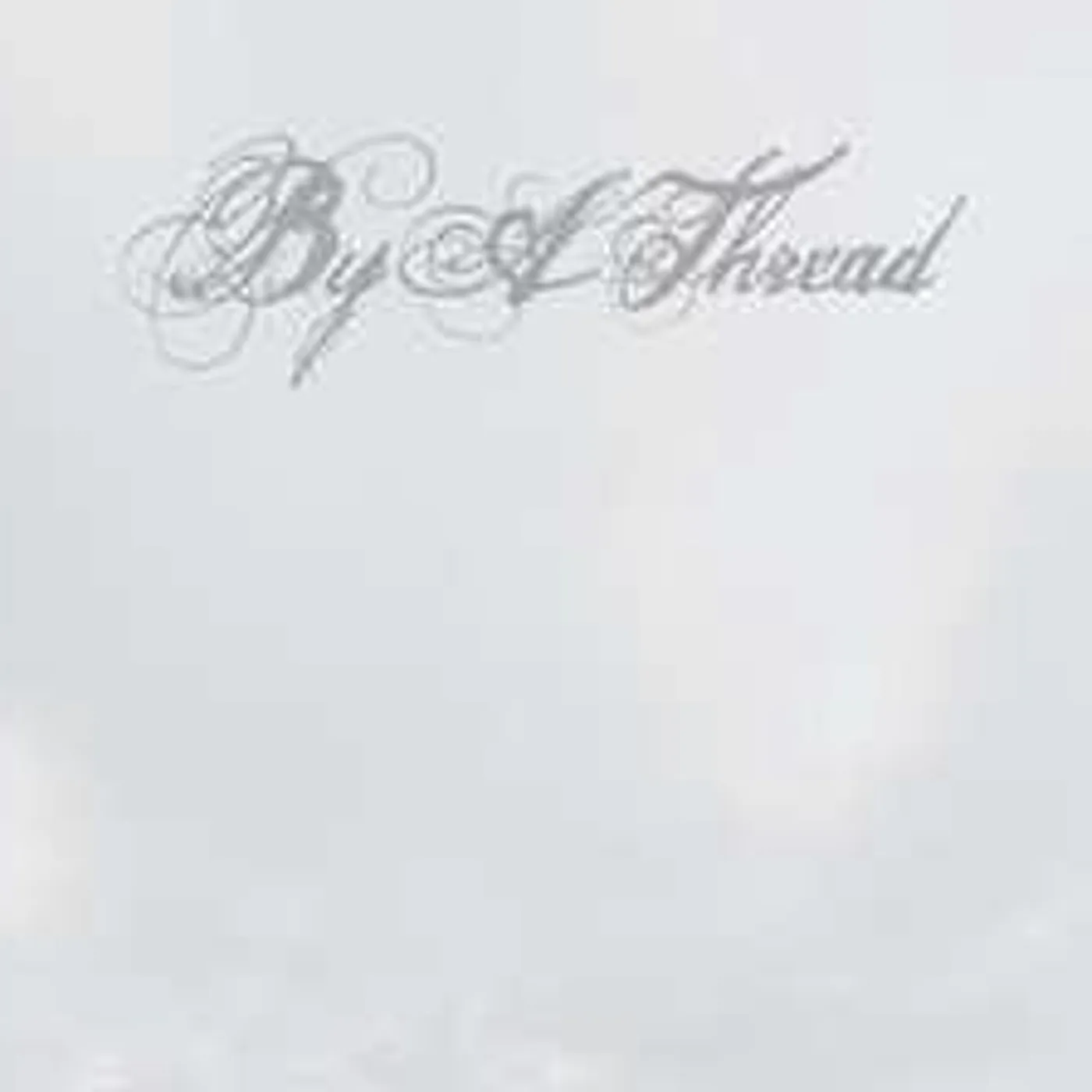 By A Thread Vinyl Record