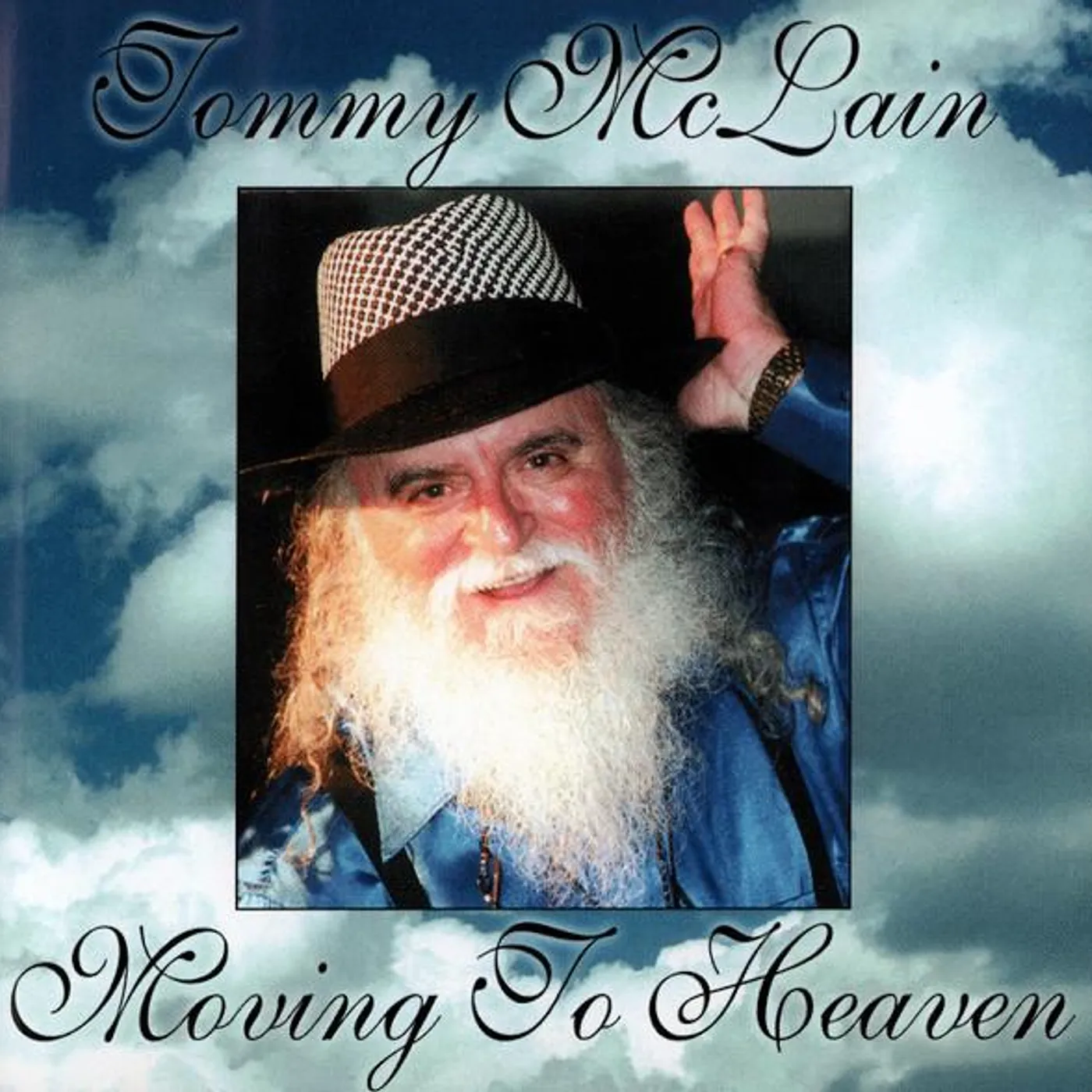 Tommy McLain MOVING TO HEAVEN CD