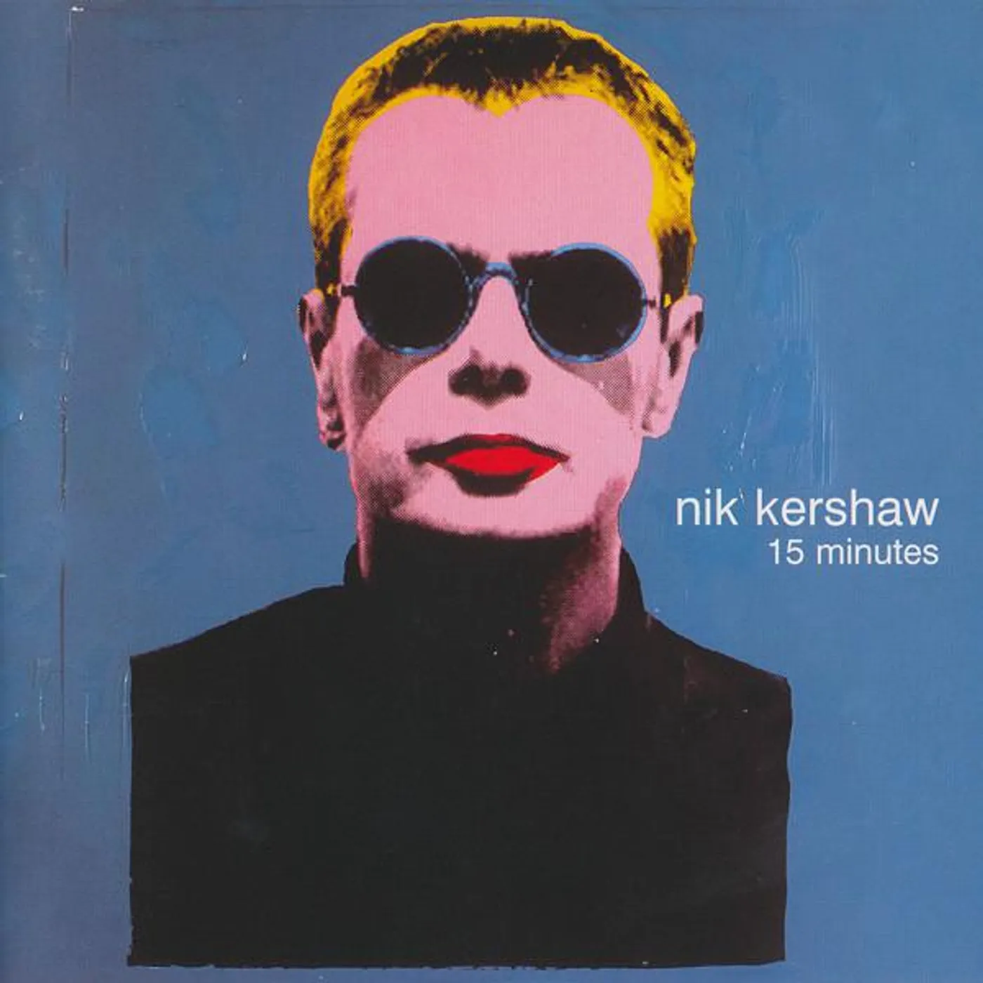 Nik Kershaw 15 MINUTES CD