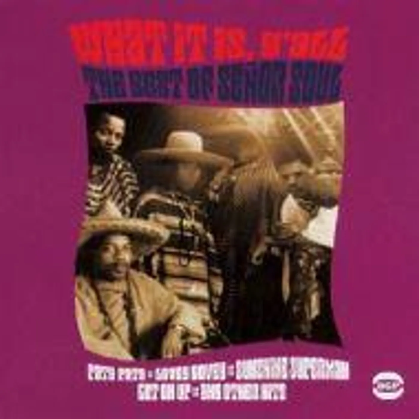 Senõr Soul WHAT IT IS Y'ALL: BEST OF CD