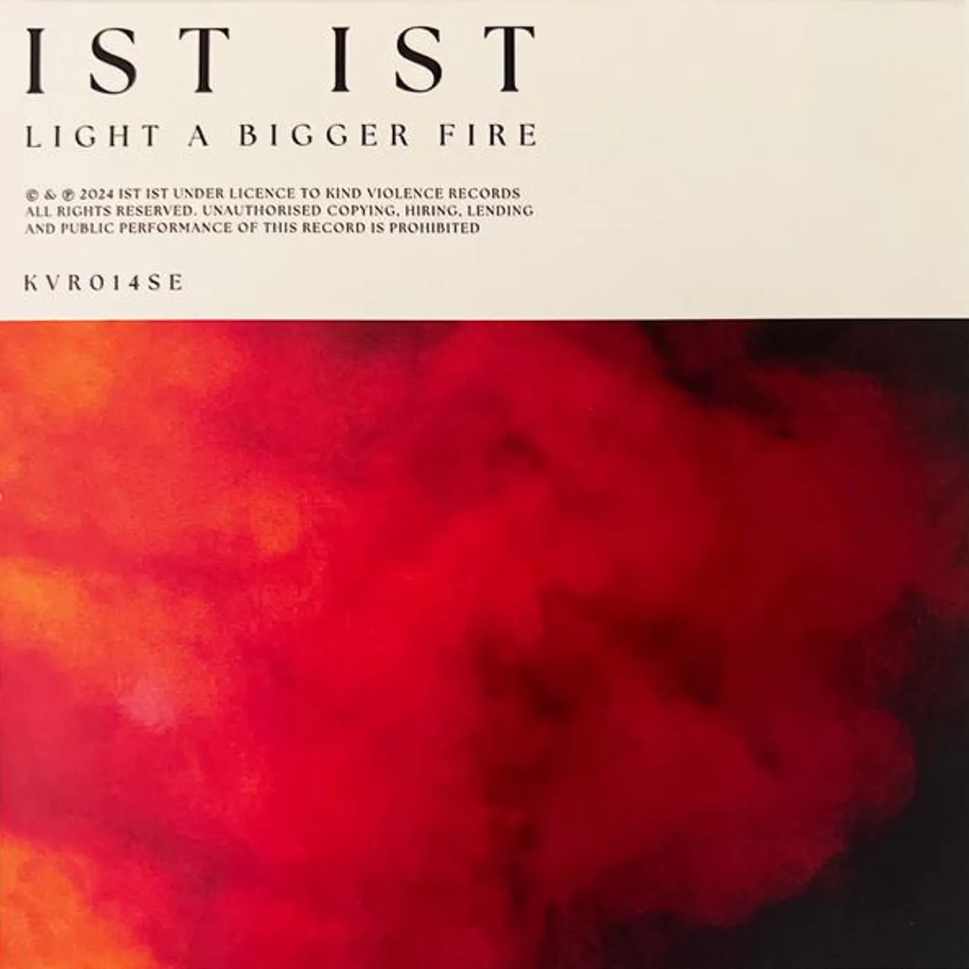 IST IST LIGHT A BIGGER FIRE CD