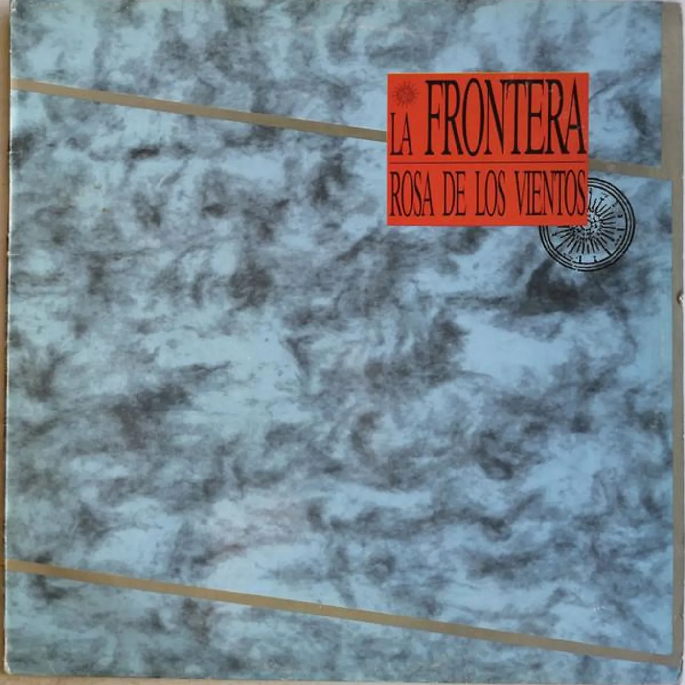 La Frontera La Rosa De Los Vientos Vinyl Record