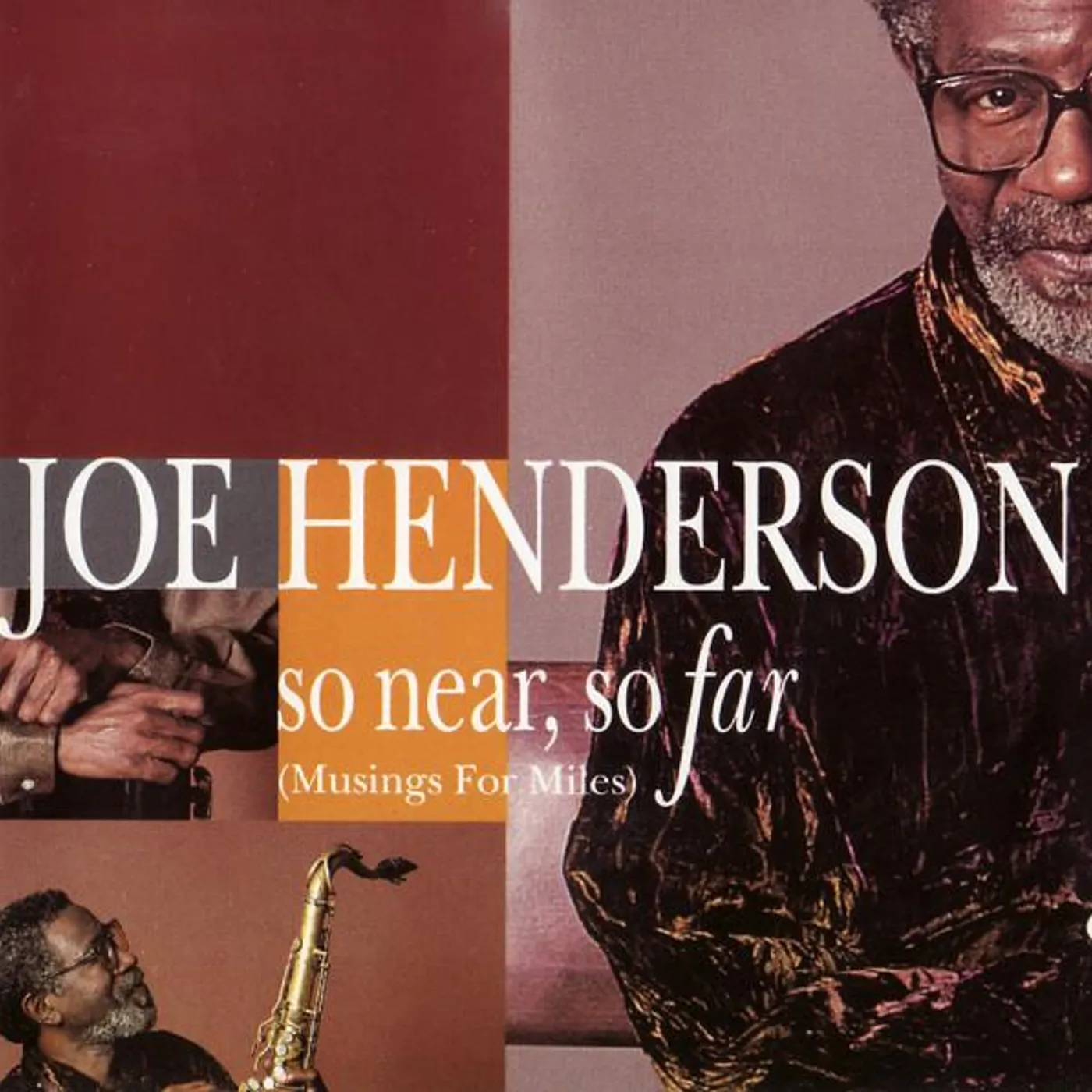 Joe Henderson SO NEAR SO FAR (MUSINGS FOR MILES) CD