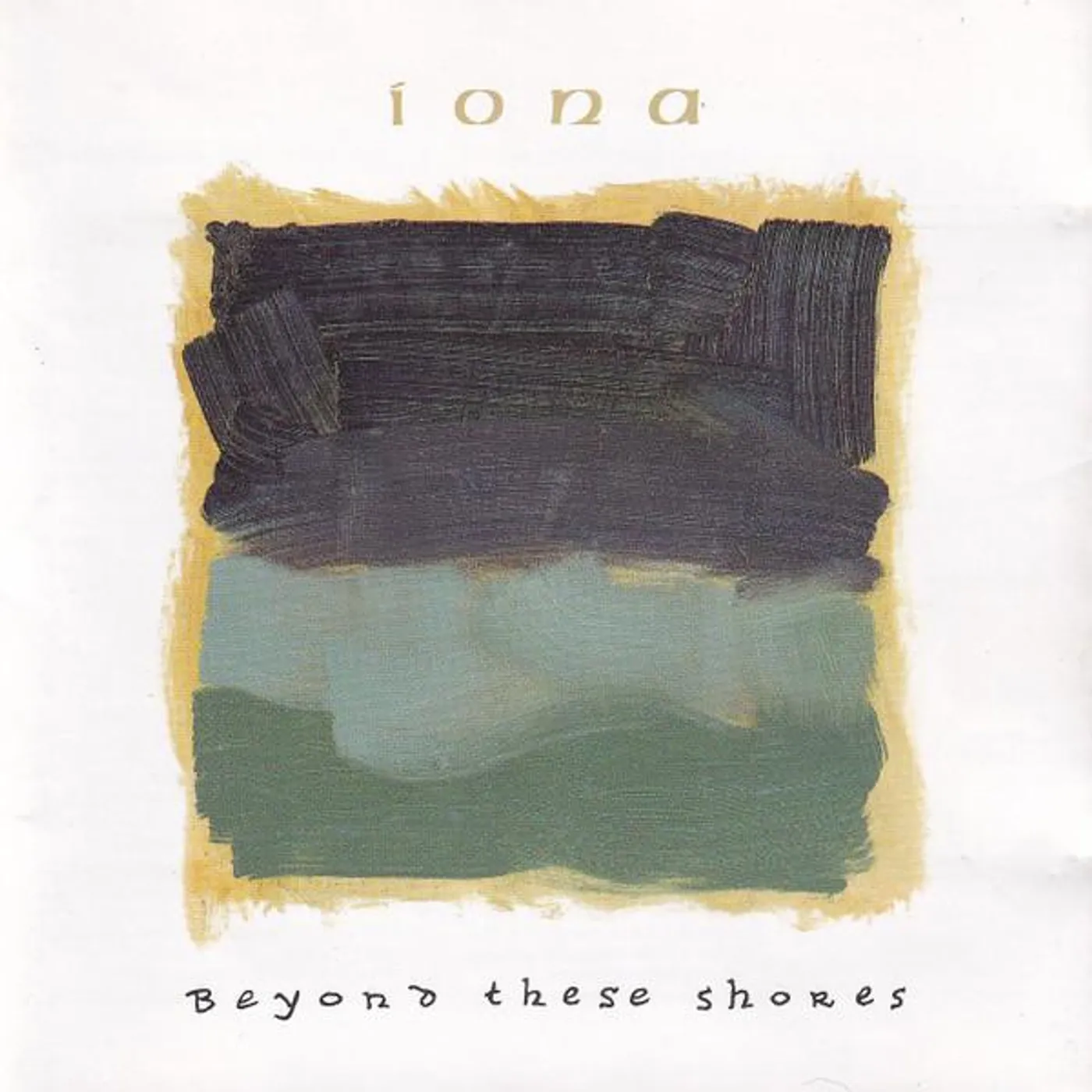 Iona BEYOND THESE SHORES CD