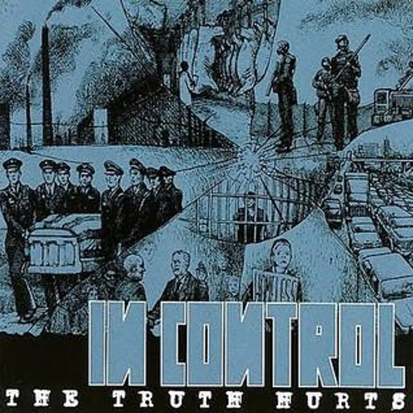 In Control TRUTH HURTS Vinyl Record