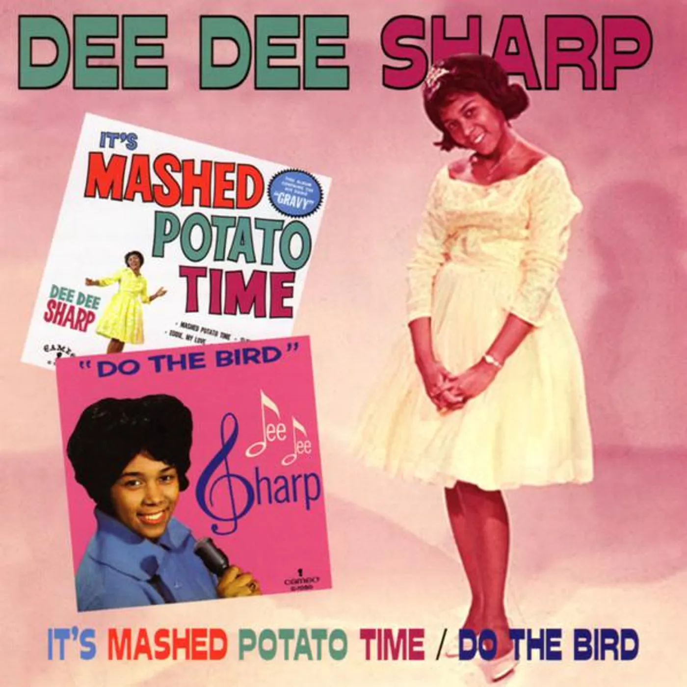 Dee Dee Sharp ITS MASHED POTATO TIME / DO THE BIRD CD
