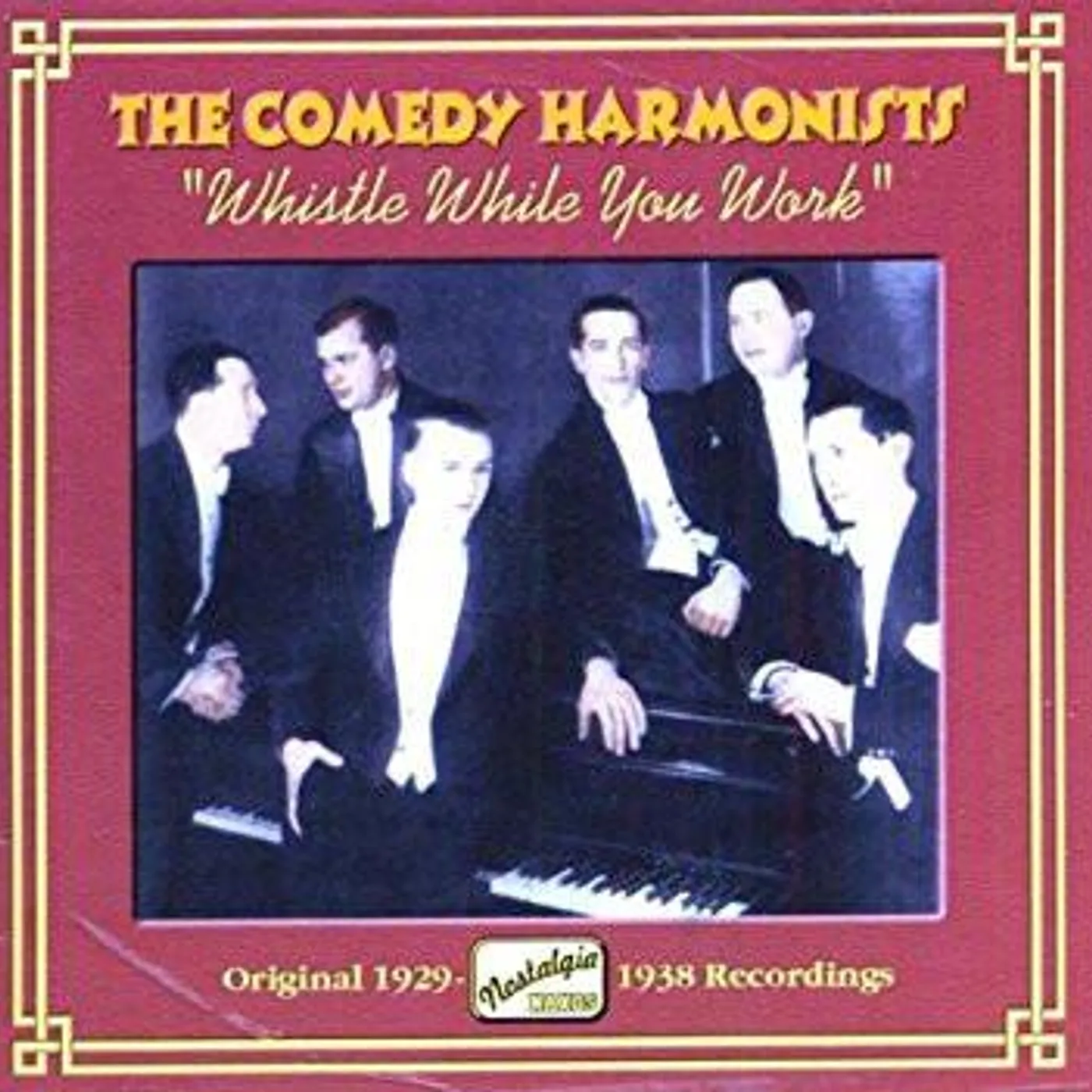Comedy Harmonists WHISTLE WHILE YOU WORK CD