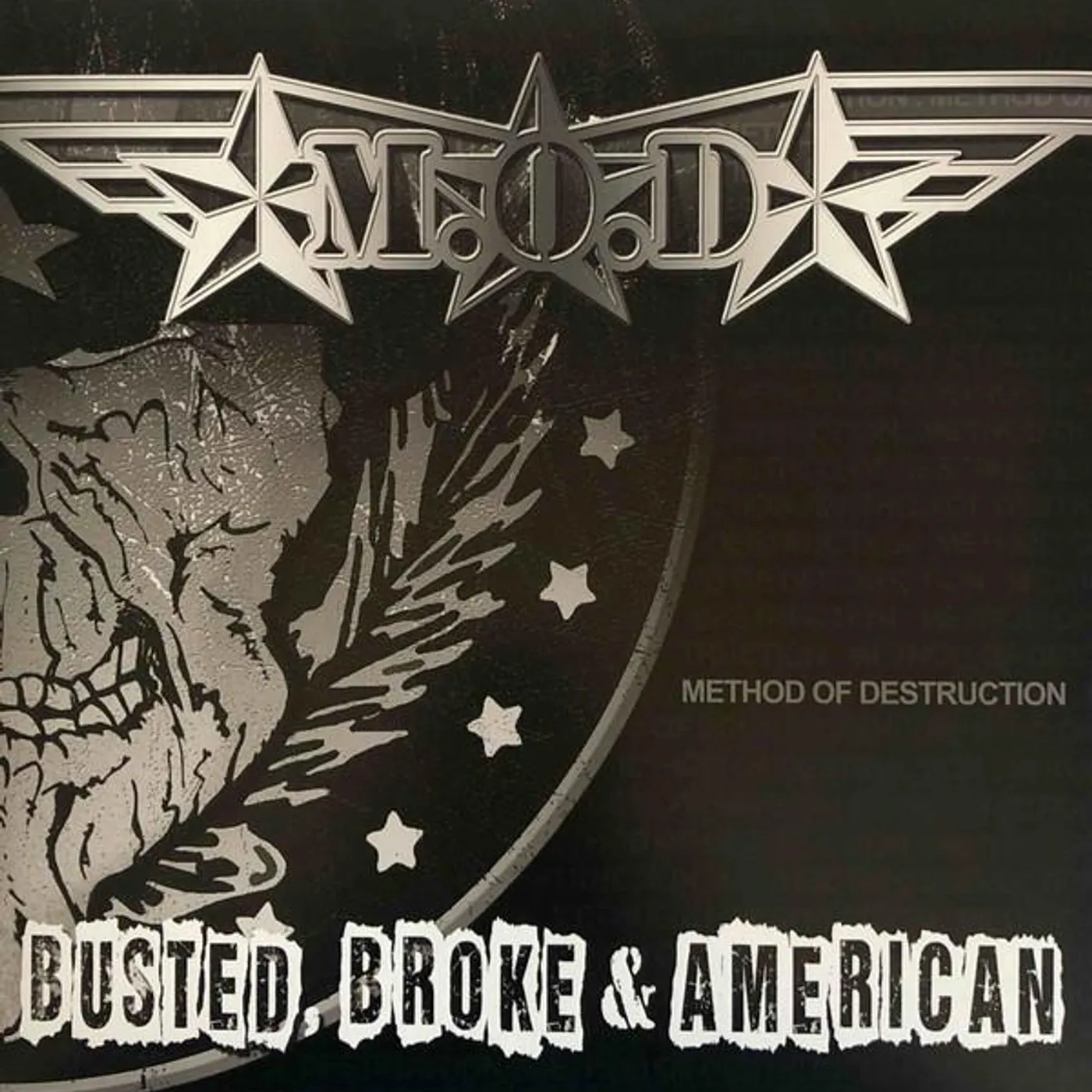 M.O.D BUSTED BROKE & AMERICAN Vinyl Record