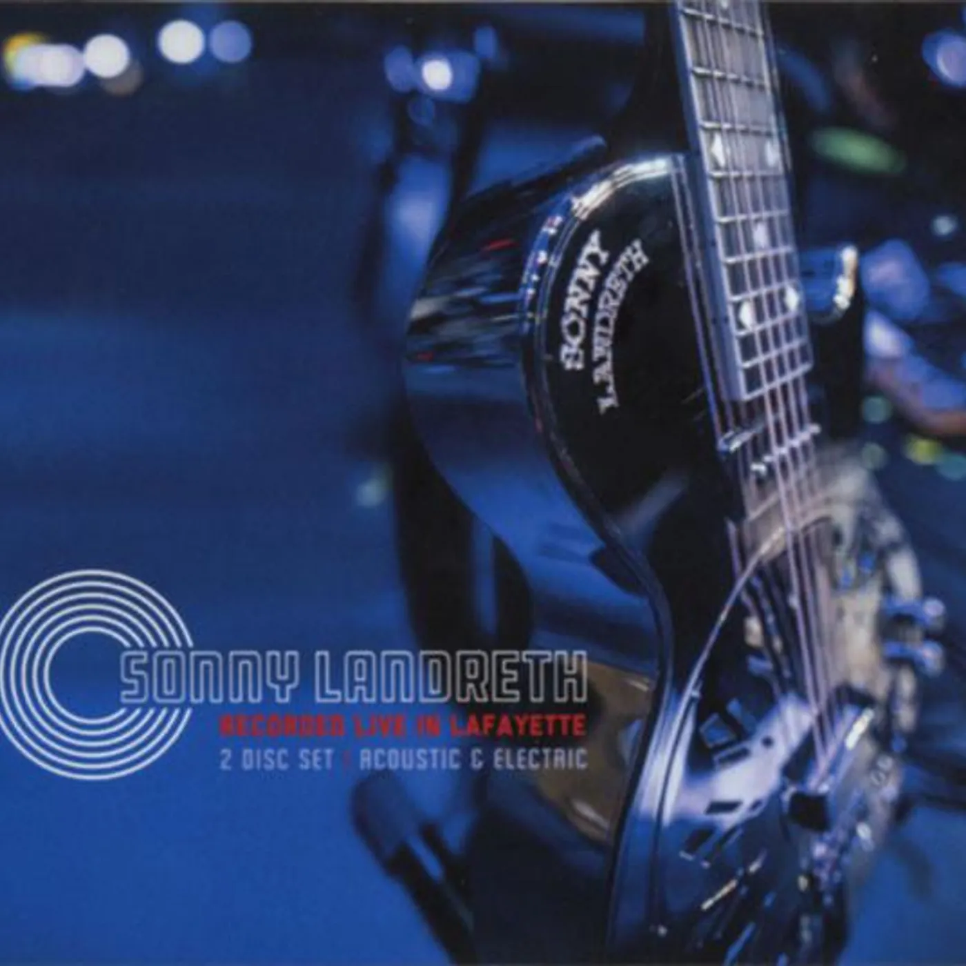Sonny Landreth RECORDED LIVE IN LAFAYETTE CD
