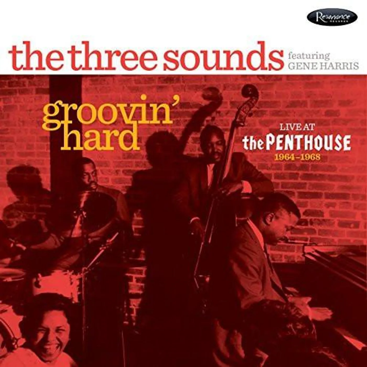 The Three Sounds GROOVIN HARD: LIVE AT THE PENTHOUSE 1964-1968 CD