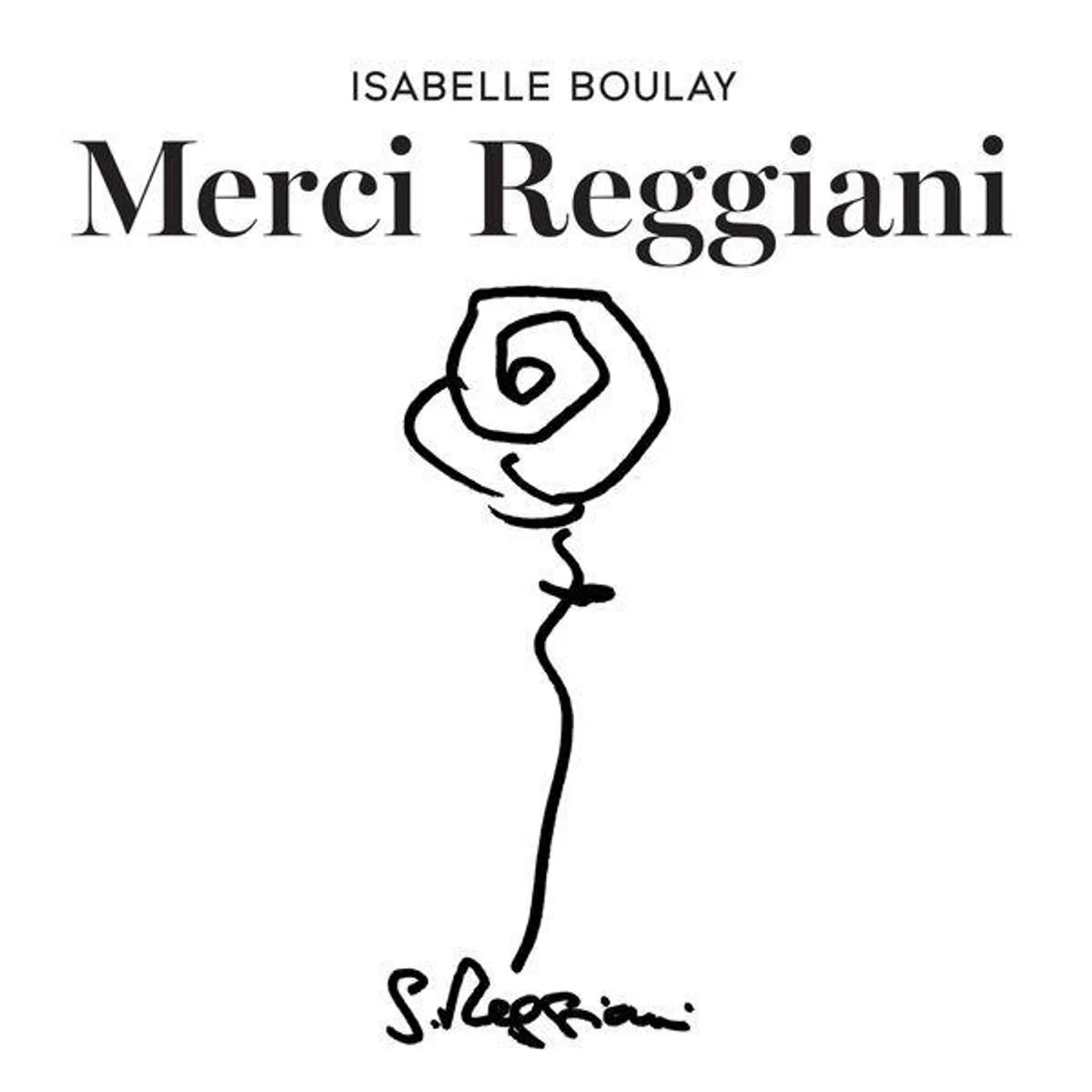 Isabelle Boulay MERCI SERGE REGGIANI CD