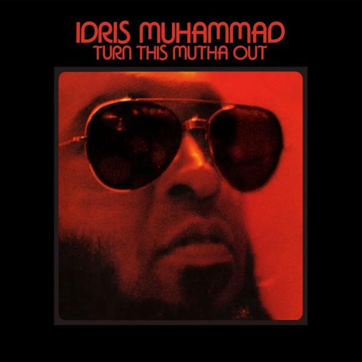 Idris Muhammad TURN THIS MUTHA OUT Vinyl Record