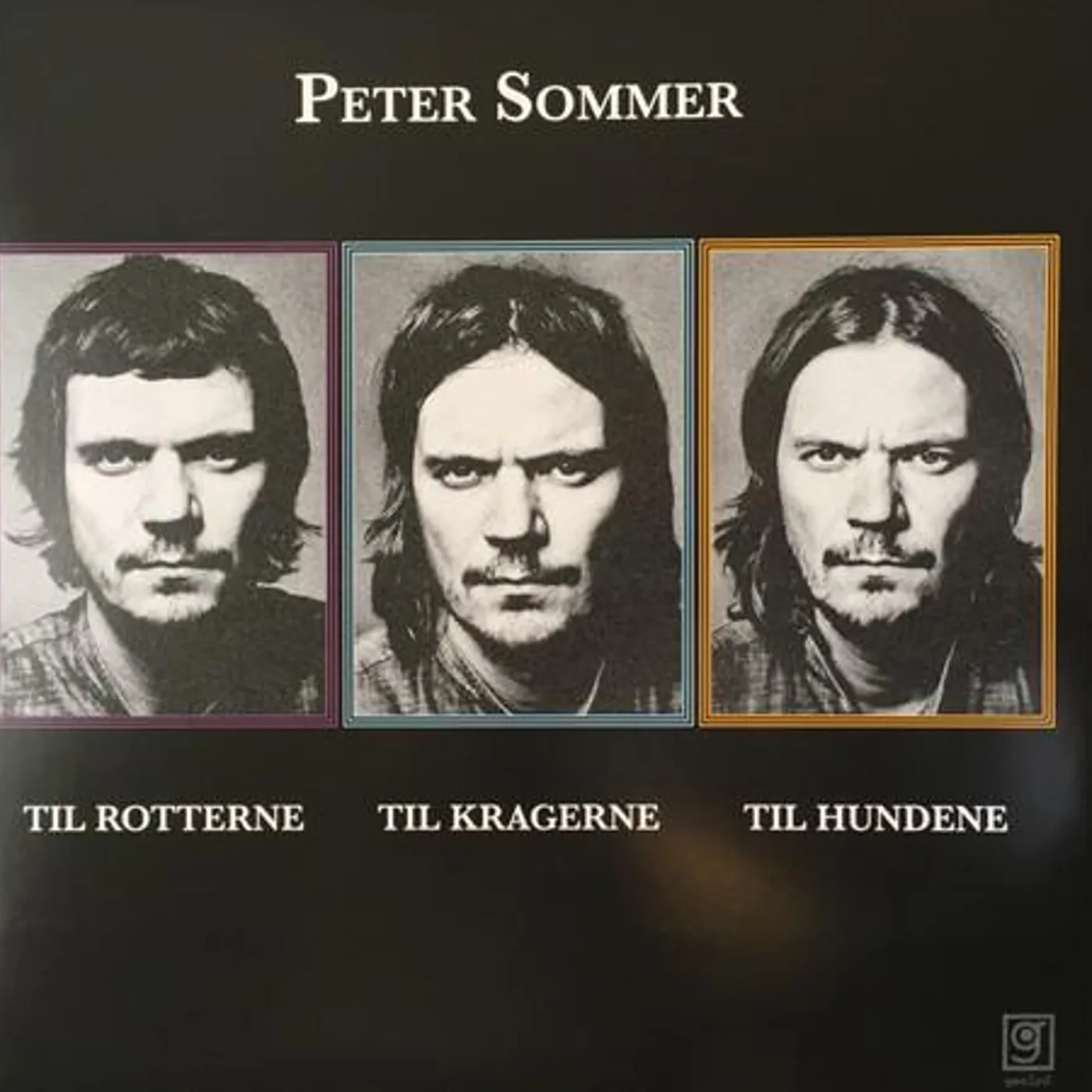 Peter Sommer TIL ROTTERNE TIL KRAGERNE TIL HUNDENE Vinyl Record