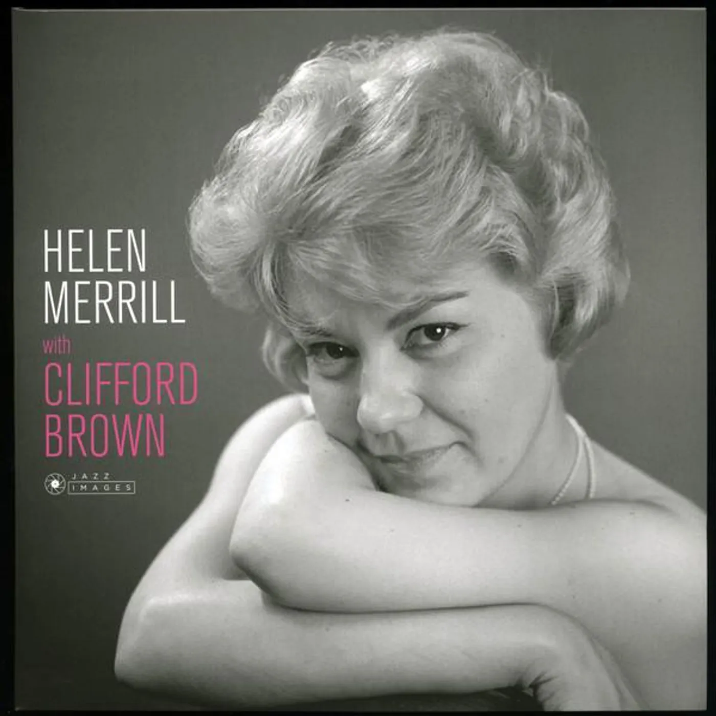 HELEN MERRILL WITH CLIFFORD BROWN (COVER PHOTO BY JEAN-PIERRE LELOIR/GATEFOLD 180G EDITION) Vinyl Record