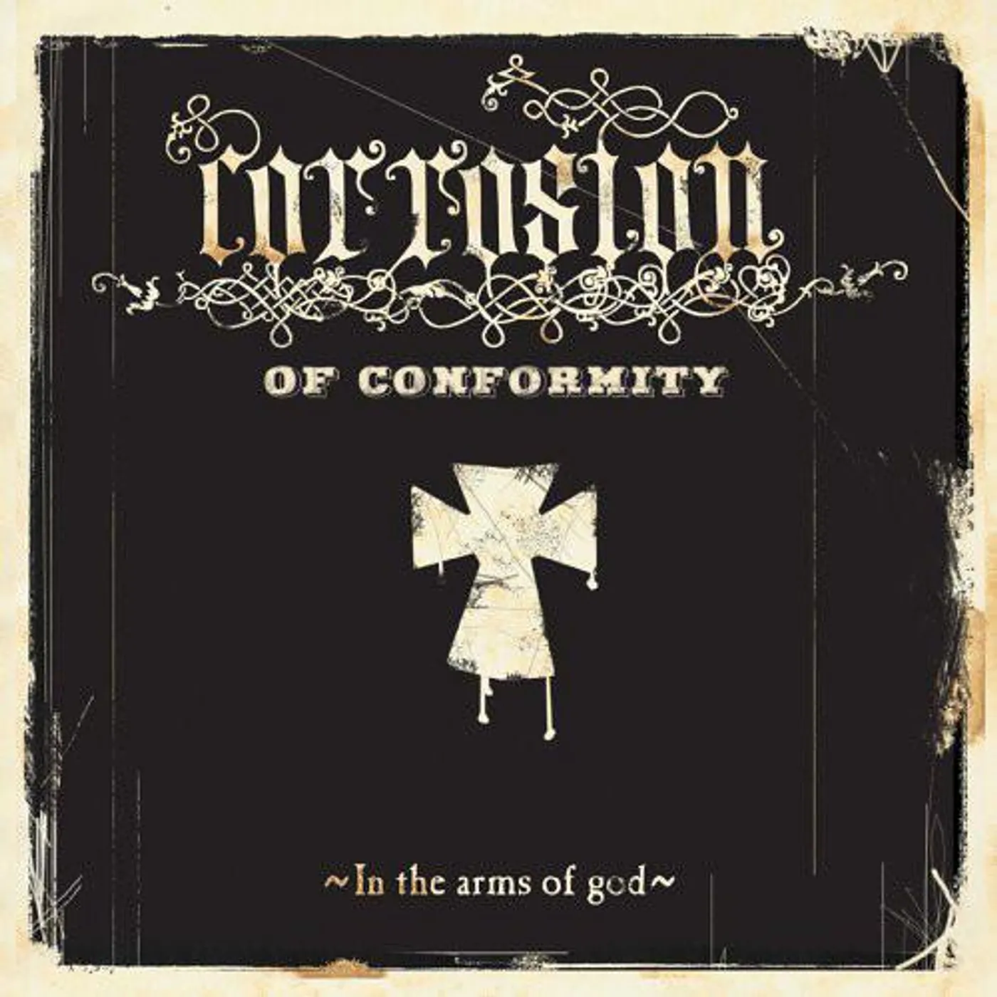 Corrosion Of Conformity IN THE ARMS OF GOD CD