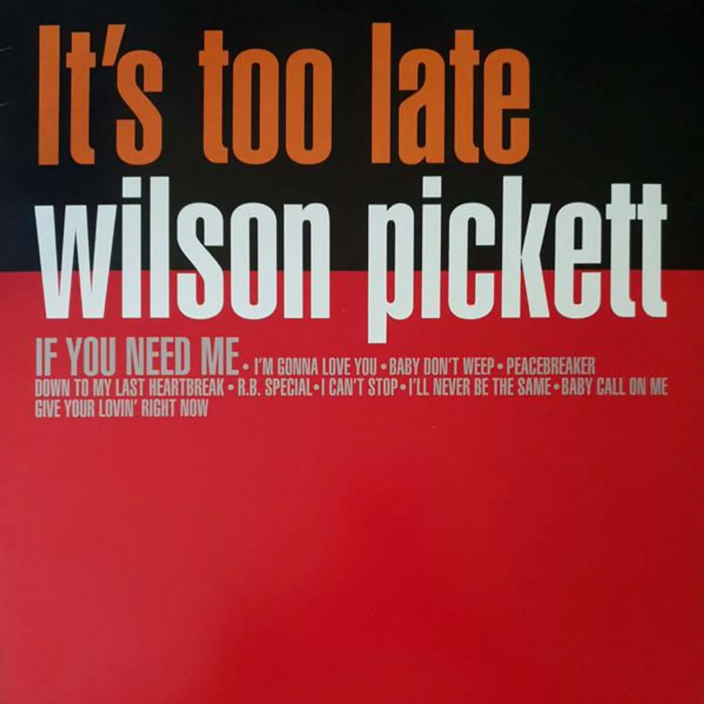 Wilson Pickett It's Too Late Vinyl Record