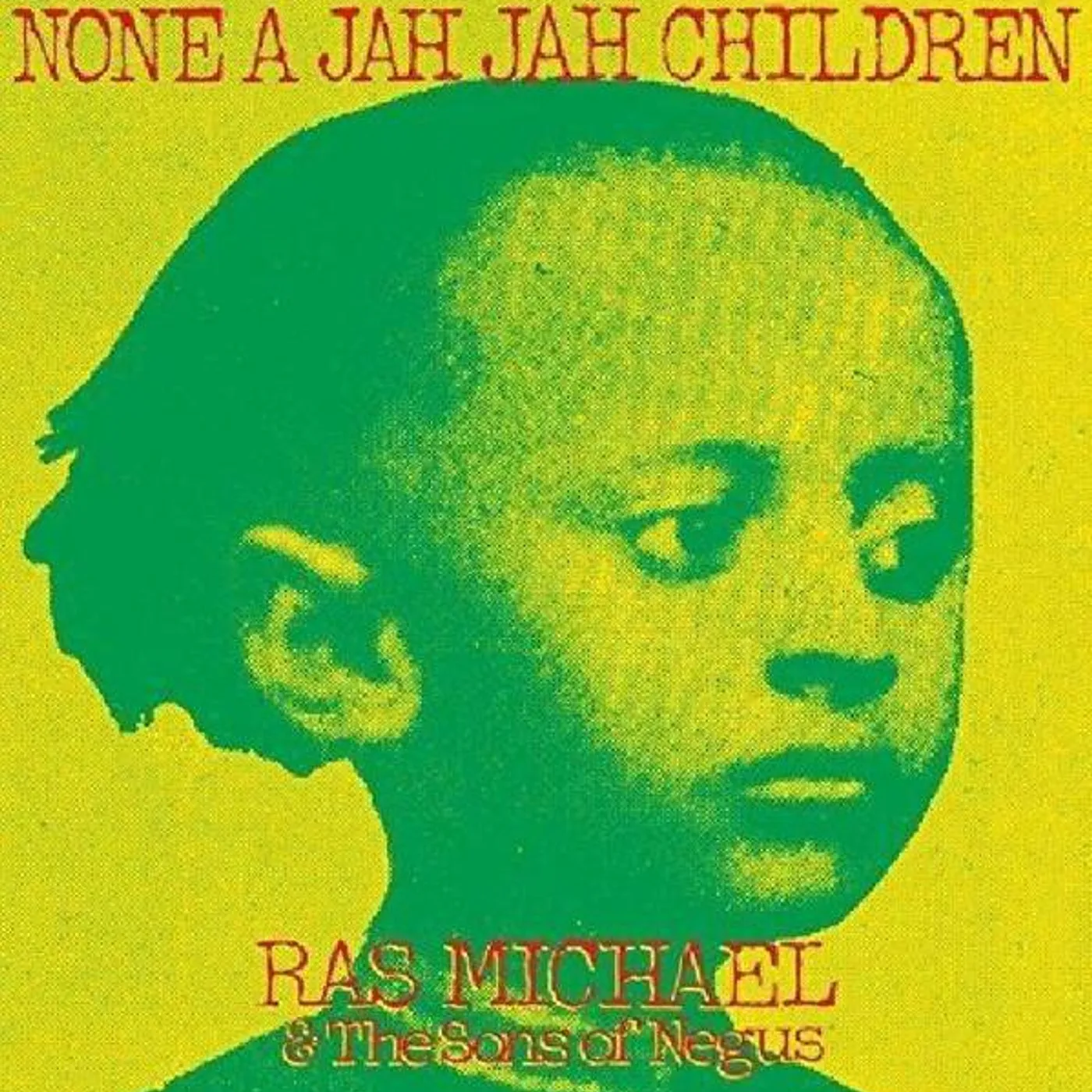 Ras Michael & The Sons Of Negus LP - None A Jah Jah Children (Vinyl)
