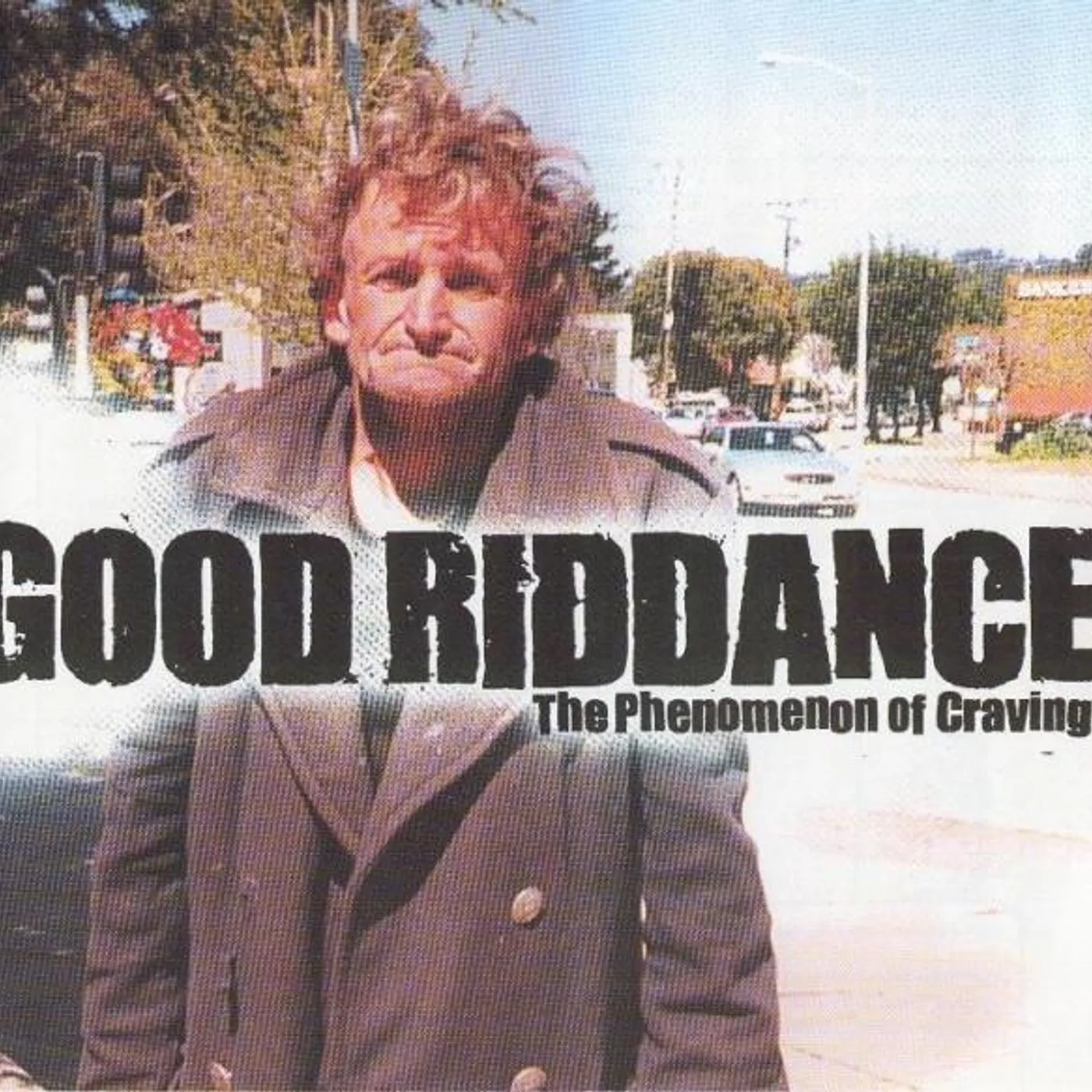 Good Riddance PHENOMENON OF CRAVING CD