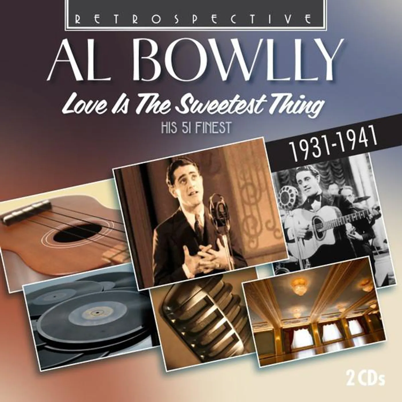Al Bowlly LOVE IS THE SWEETEST THIN CD