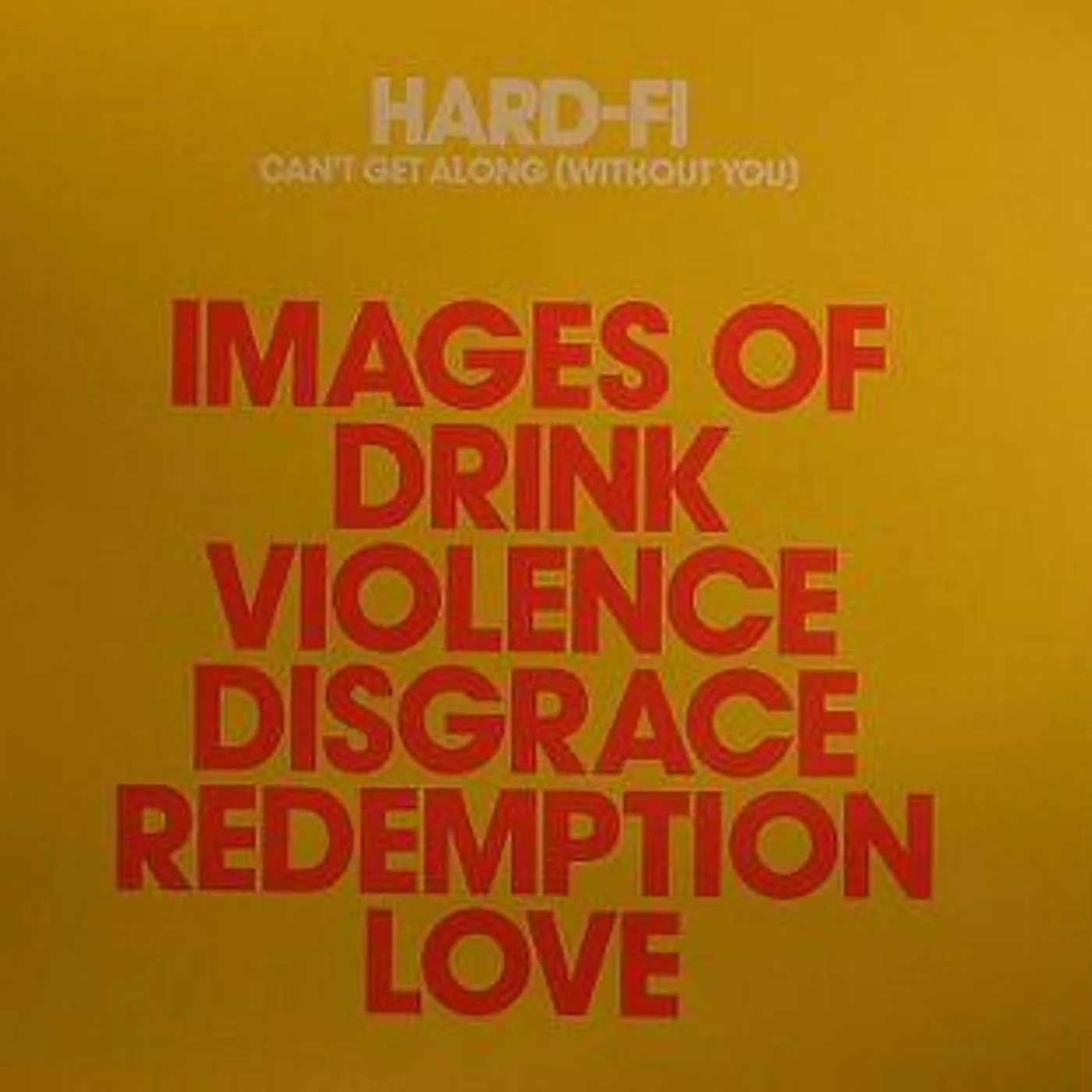 Hard-Fi CAN'T GET ALONG (WITHOUT YOU) PT. 2 Vinyl Record