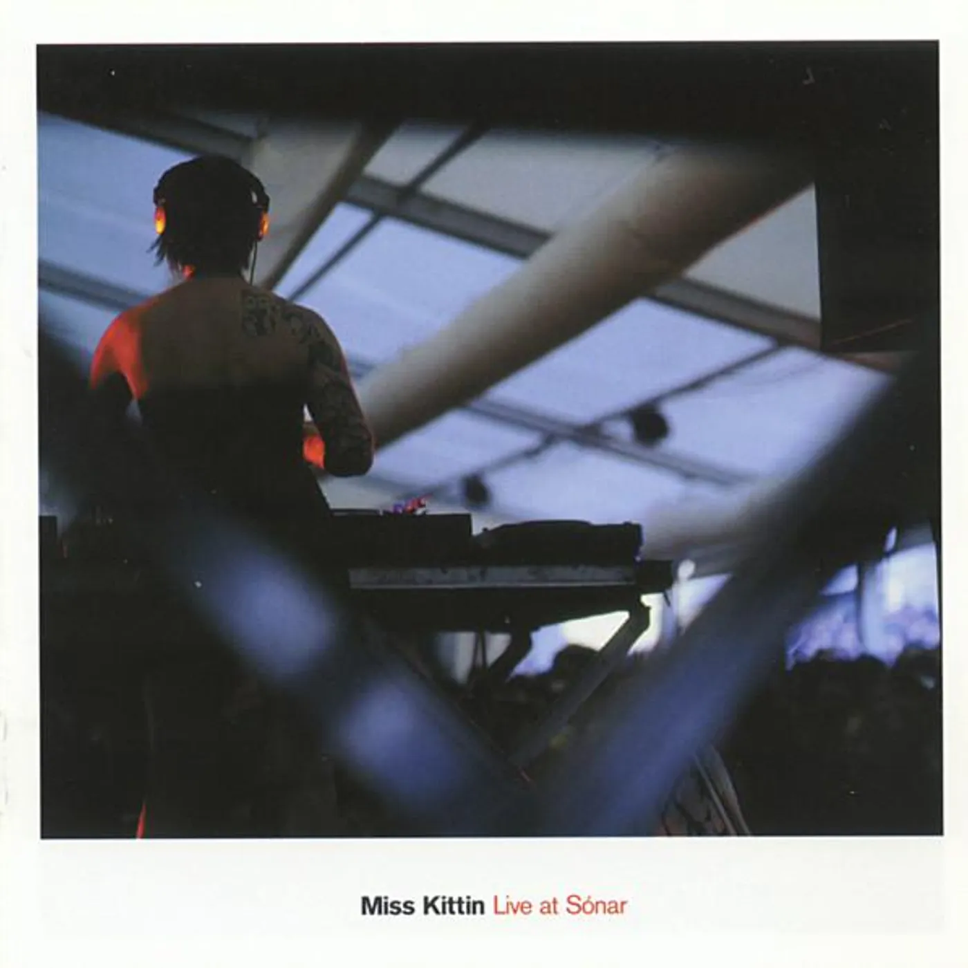 Miss Kittin LIVE AT SONAR CD