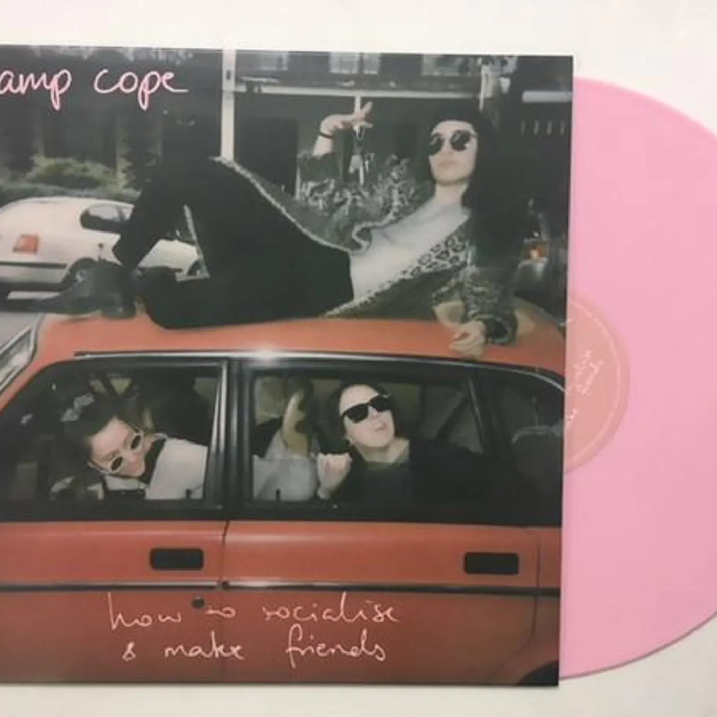 Camp Cope How to Socialise & Make Friends Vinyl Record
