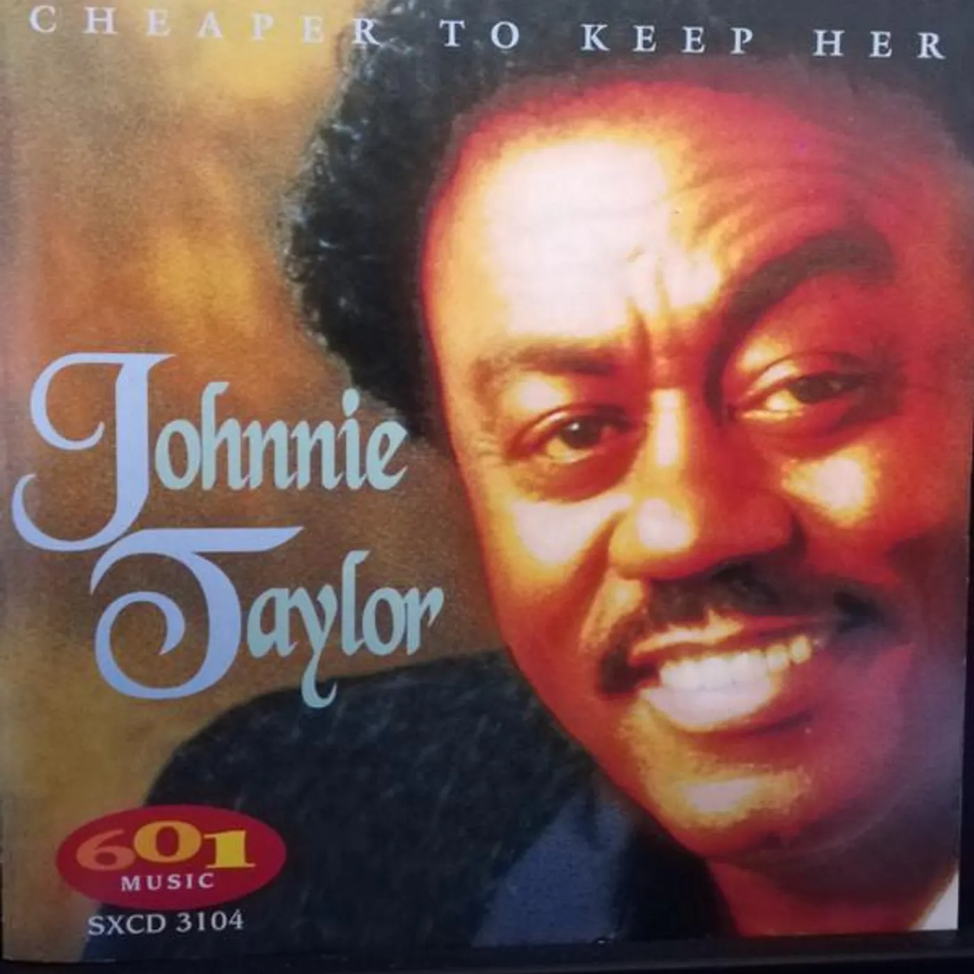 Johnnie Taylor CHEAPER TO KEEP HER CD
