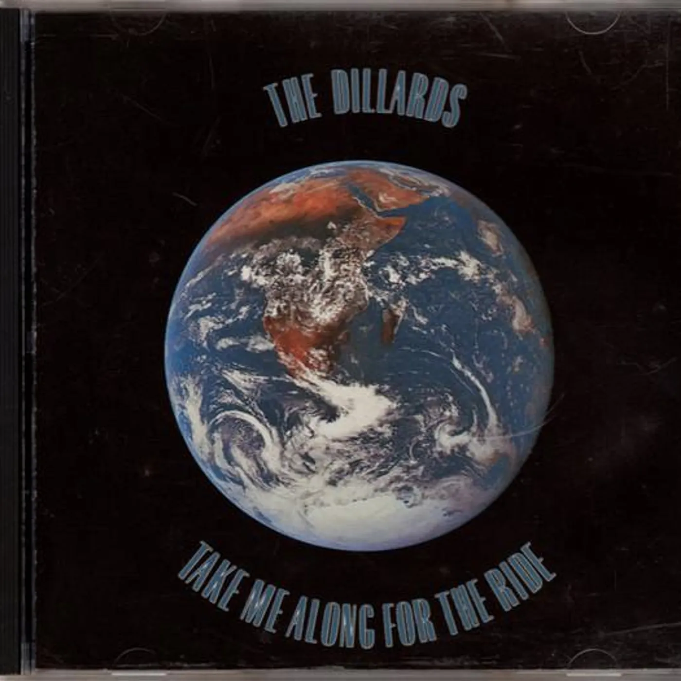 The Dillards TAKE ME ALONG FOR RIDE CD