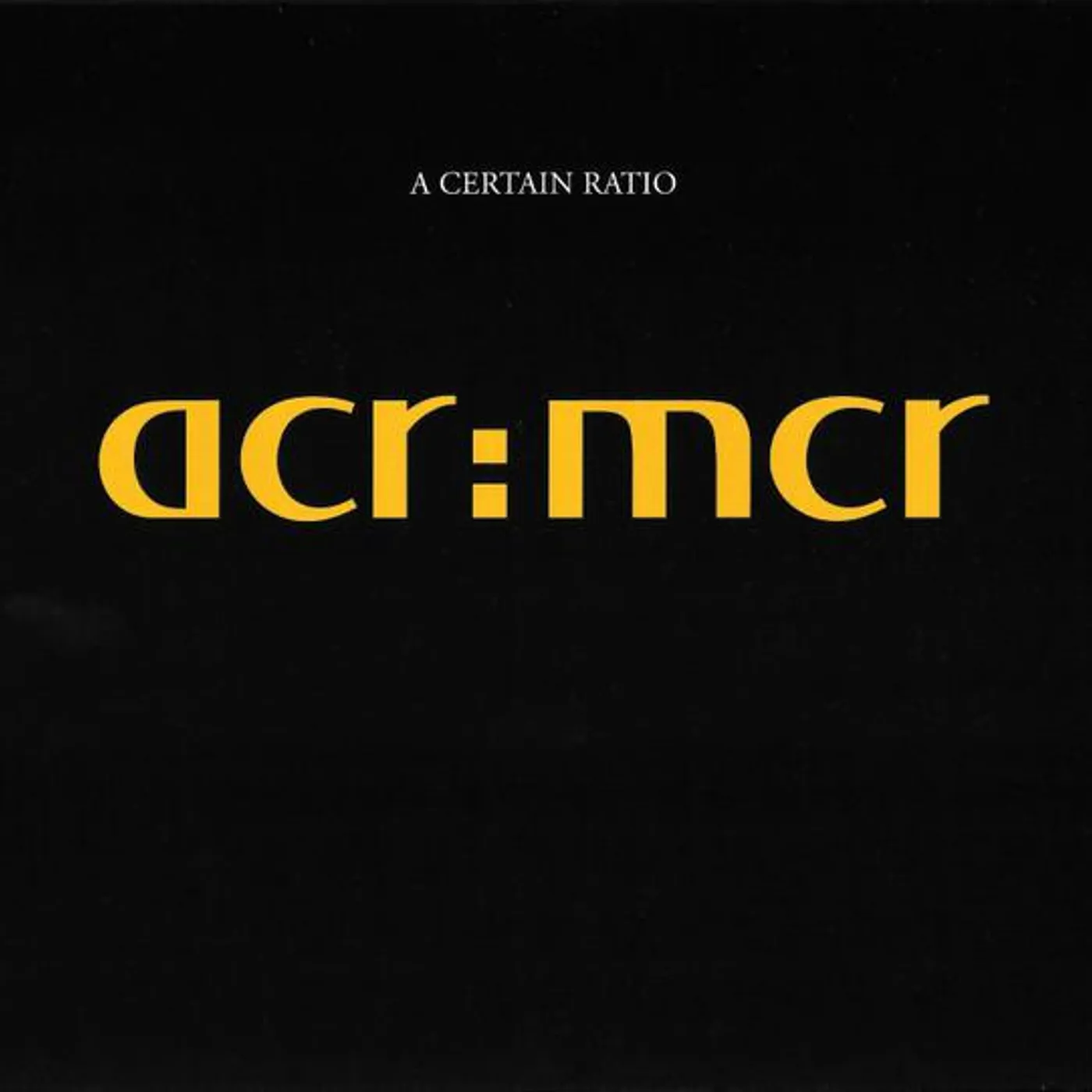 A Certain Ratio ACR:MCR CD