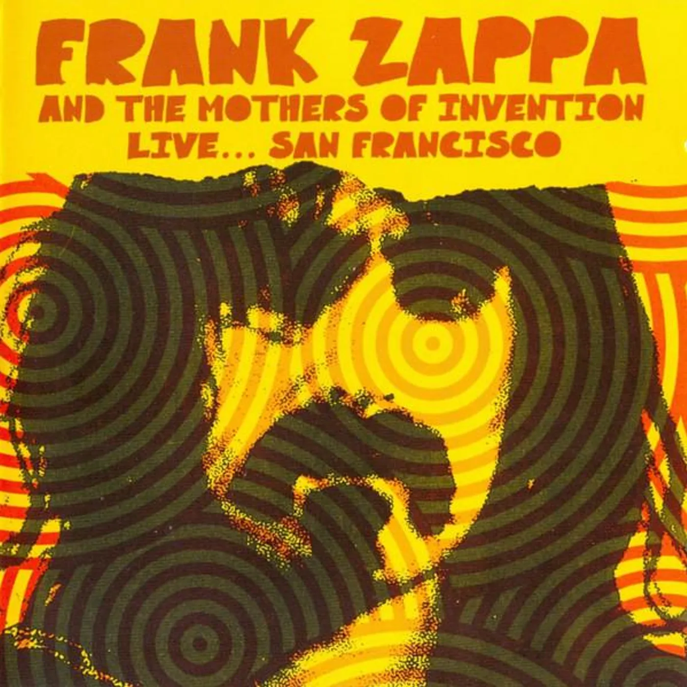 Frank Zappa & The Mothers Of Invention LIVE... SAN FRANCISCO CD