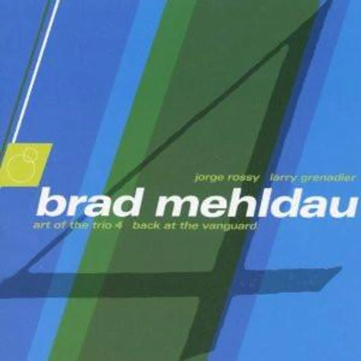 Brad Mehldau ART OF THE TRIO 4: BACK AT THE VANGUARD CD