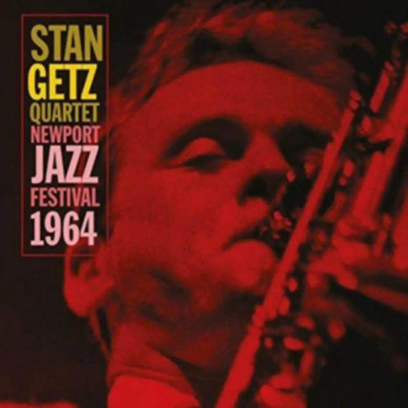 Stan Getz Quartet NEWPORT JAZZ FESTIVAL 1964 CD