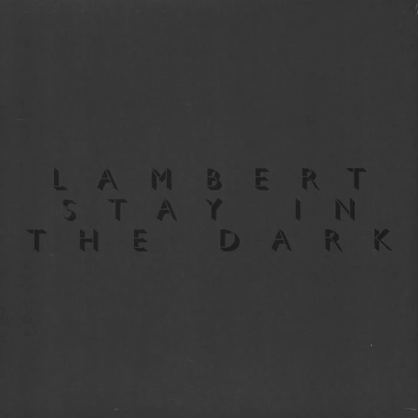 Lambert STAY IN THE DARK (LP) Vinyl Record