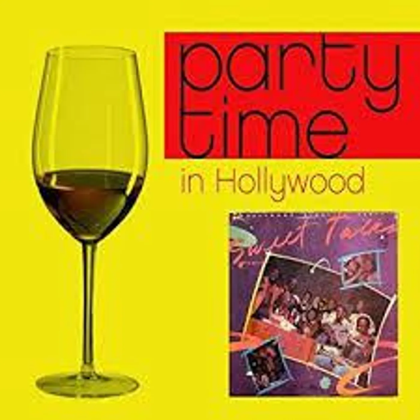 Sweet Talks ARTY TIME IN HOLLYWOOD CD