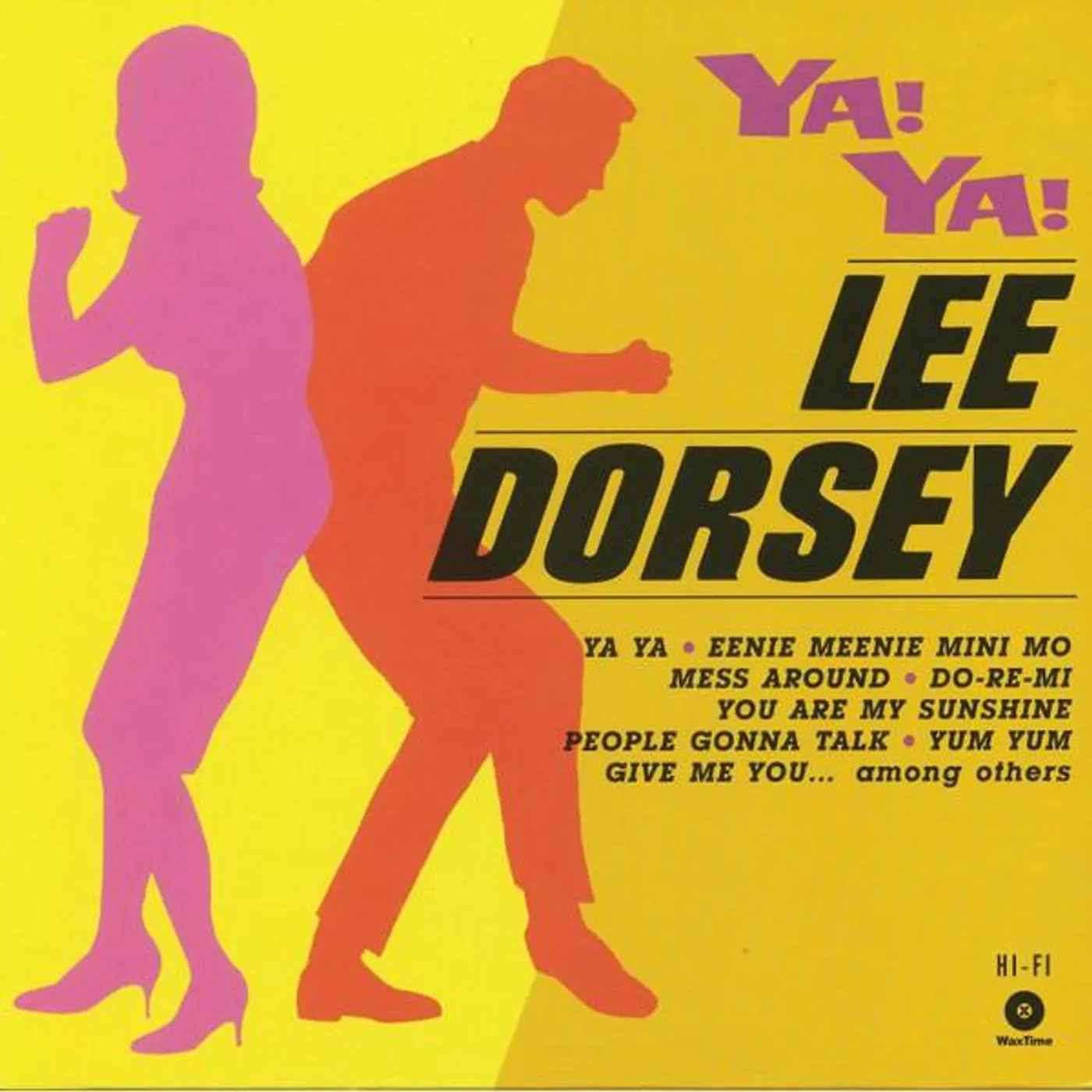Lee Dorsey YA! YA! (3 BONUS TRACKS) (180G/DMM/LIMITED) Vinyl Record