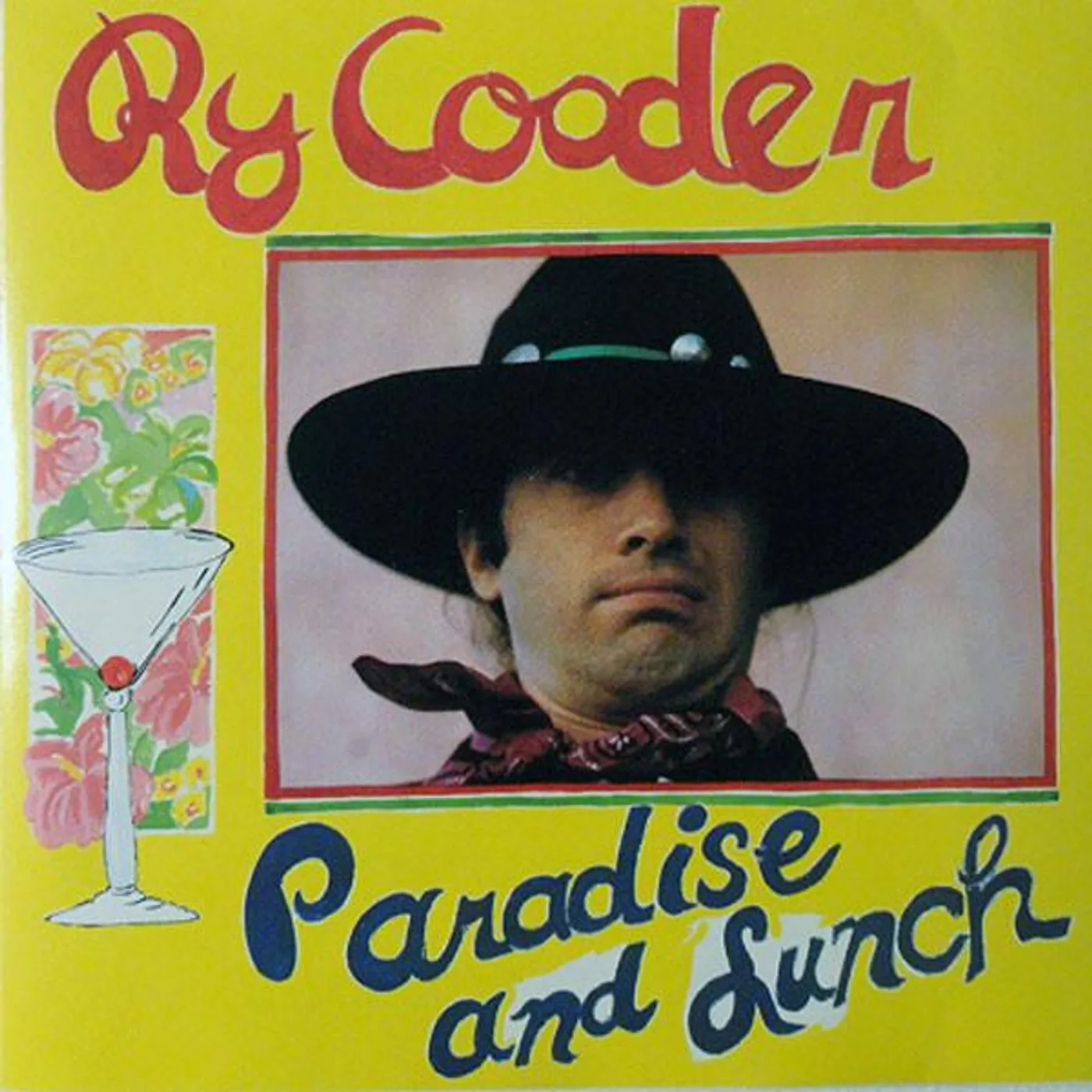 Ry Cooder PARADISE AND LUNCH CD
