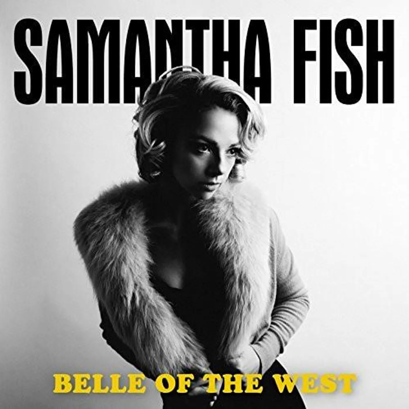 Samantha Fish BELLE OF THE WEST CD