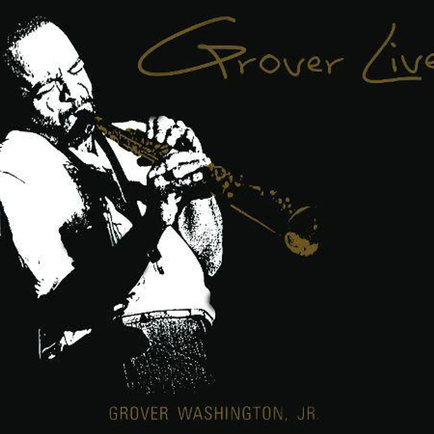 Grover Washington, Jr. GROVER LIVE CD