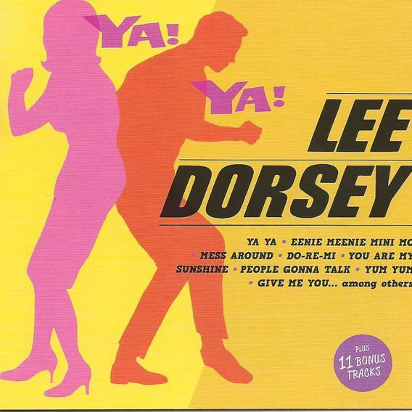 Lee Dorsey YA! YA! (24BIT REMASTER/11 BONUS TRACKS) CD