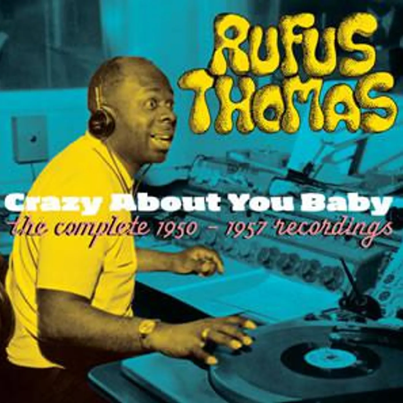 Rufus Thomas CRAZY ABOUT YOU BABY CD